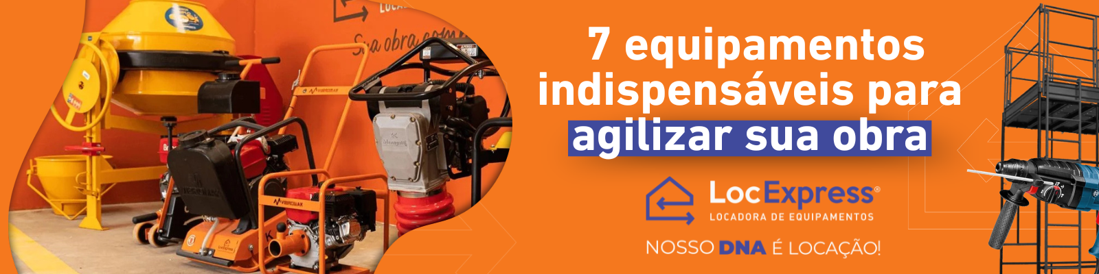 3%2025-bd3e96b6 7 equipamentos indispens&aacute;veis para agilizar sua obra 